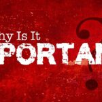 Why Is It Important? Meaning, Uses, and Real-Life Examples