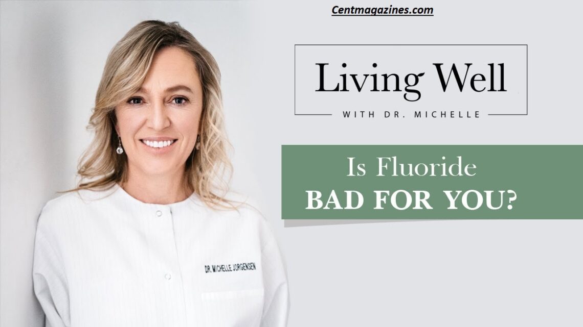 Why Is Fluoride Bad for You? Hidden Risks Explained
